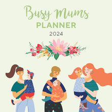 Load image into Gallery viewer, 2024 Busy Mum’s Planner Calendar