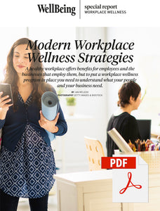 Special Report: Modern Workplace Wellness Strategies