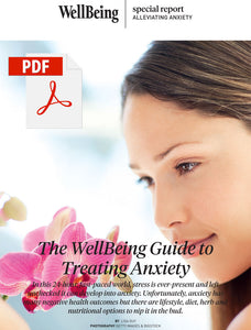 Special Report: The WellBeing Guide to Treating Anxiety